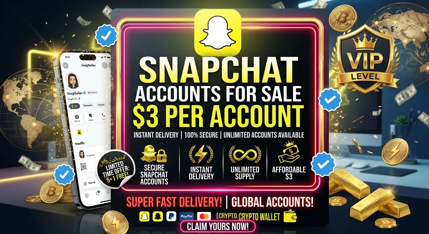 🔥 Premium Verified Snapchat Accounts [Bulk & Instant]