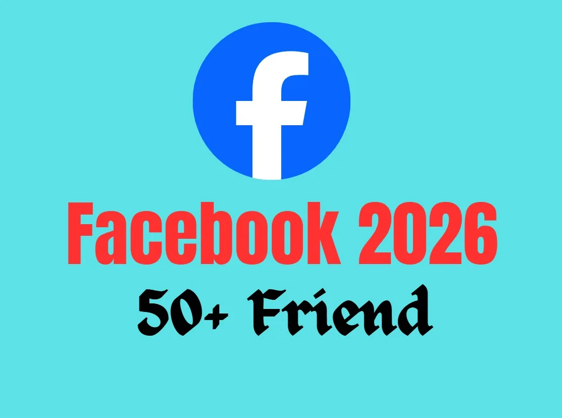 ✅ Facebook 2026 With 50+ Friends ✅ Email Verify ✅ 2FA Set ✅